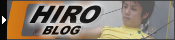 HIRO BLOG
